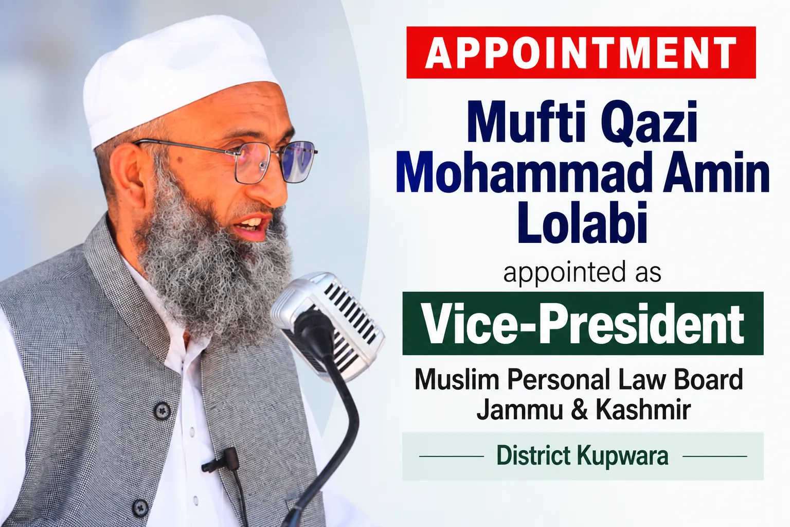 Mufti Qazi Mohammad Amin Lolabi Appointed Vice-President of Muslim Personal Law Board J&K in Kupwara