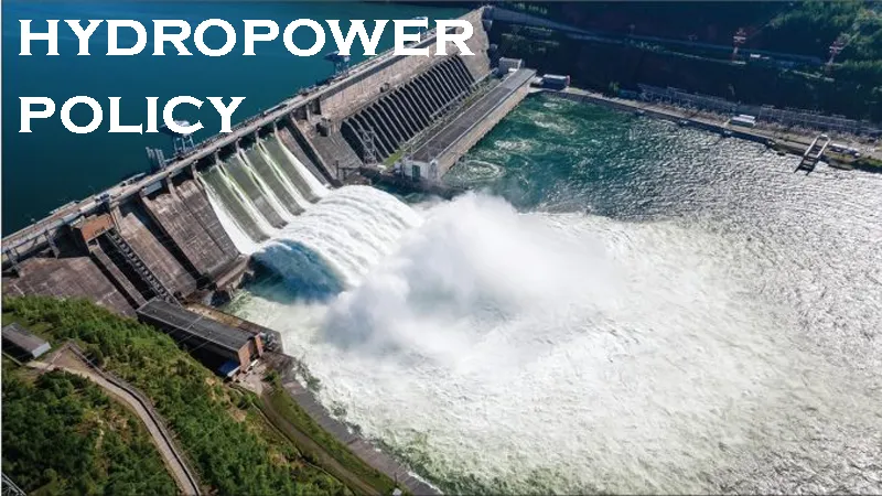 Delayed Hydropower Policy
